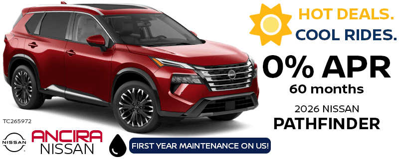 2026 Pathfinder August 0 Percent APR Special in San Antonio - Ancira Nissan