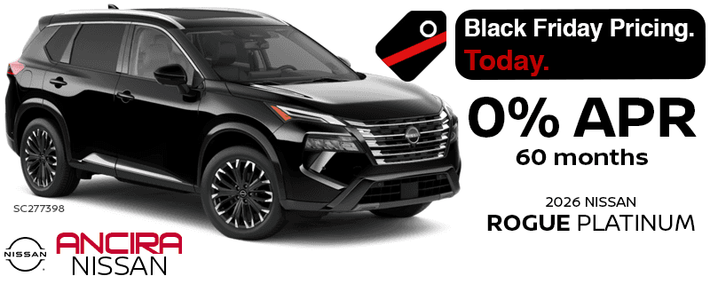 2026 Nissan Rogue Platinum 0% for 60mo in San Antonio - Ancira Nissan