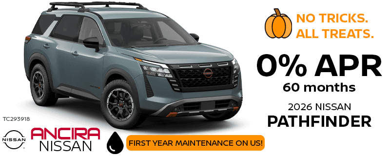2026 Pathfinder October 0 Percent APR Special in San Antonio - Ancira Nissan