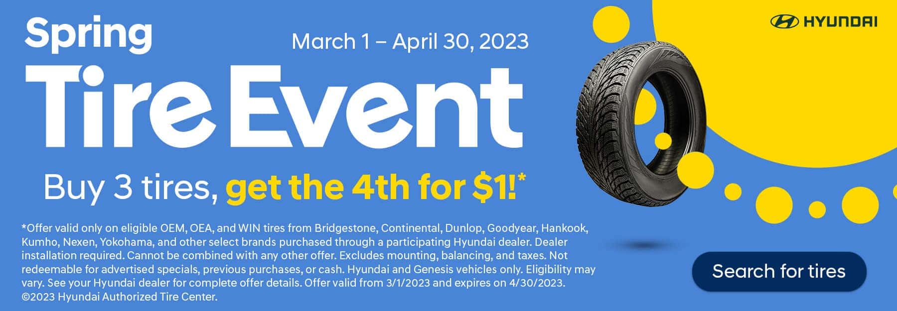 Hyundai Tire Event - Buy 3 Get 1 for $1