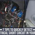 7 Tips To Quickly Detect Electrical Short Circuit In Your Car