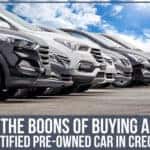 The Boons Of Buying A Certified Pre-Owned Car In Creola!