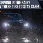Night Driving In The Rain? Follow These Tips To Stay Safe!