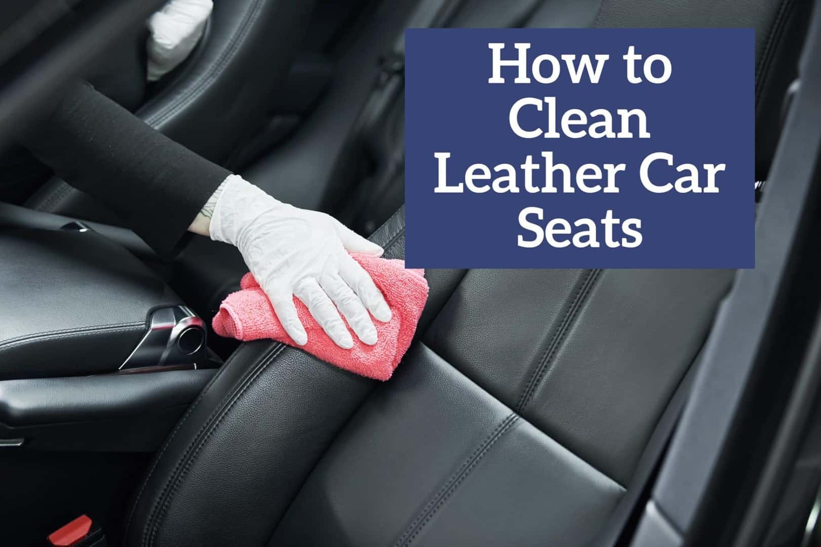 How to Clean Leather Car Seats | Eastern Shore Hyundai