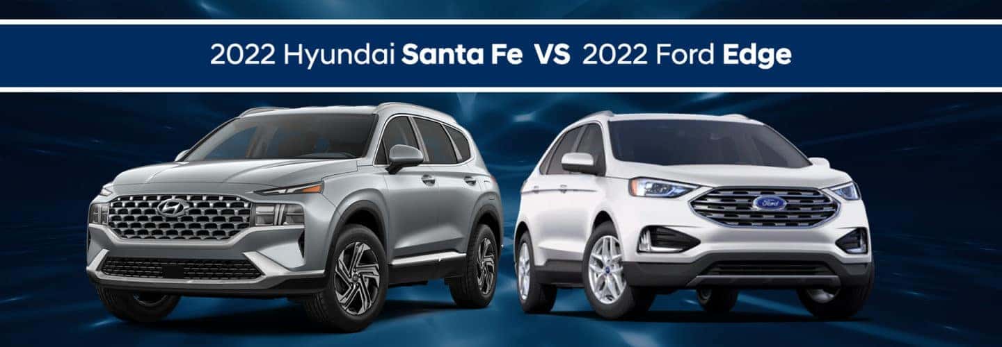 2022 Hyundai Santa Fe vs Ford Edge | Safford Brown Hyundai Fairfax