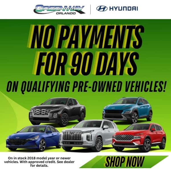 No Payments for 90 Days on Qualifying Pre-Owned Vehicles!