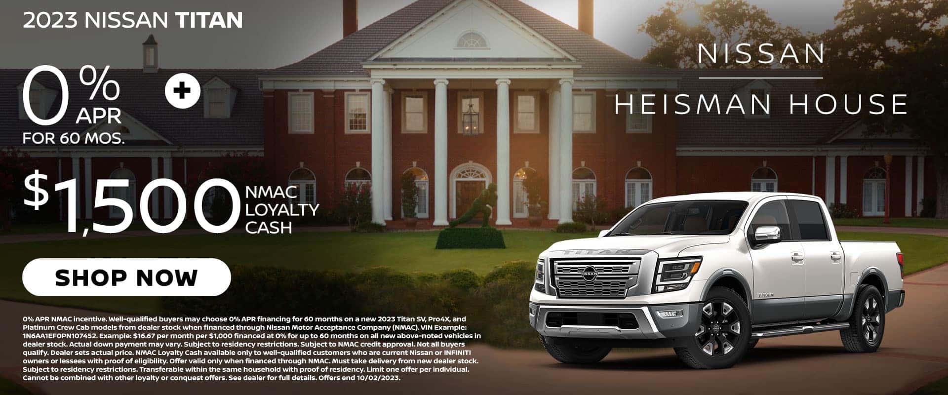 0% APR for 60 months on 2023 Nissan Titan + $1,500 NMAC Loyalty Cash