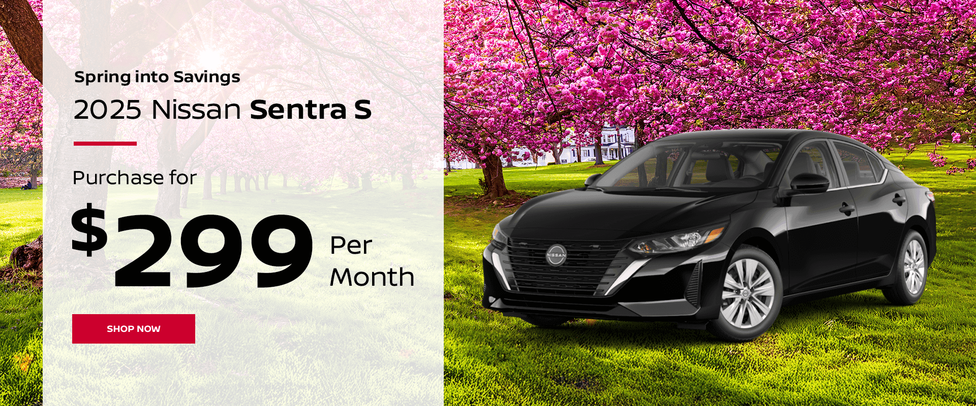 2025 Nissan Sentra S Purchase for $299 Per Month