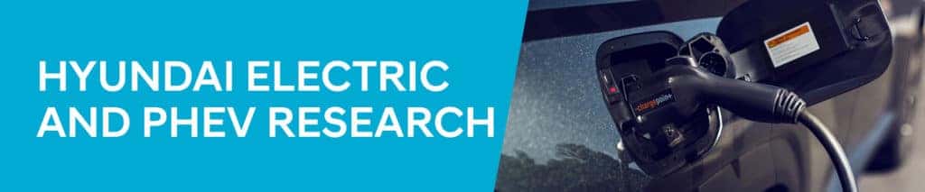 Hyundai Electric and PHEV Research