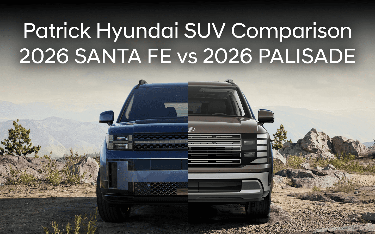2026 Hyundai SANTA FE vs PALISADE