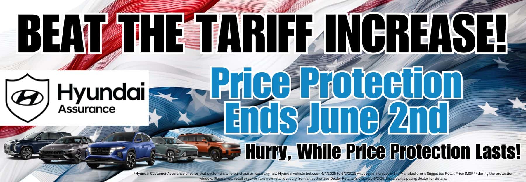 Hyundai_-Tariffs-_Universal_Tariffs_1800-x-625_Hyundai-Assurance-Focus_v3_Potamkin-Revised_v2_5.2.2025