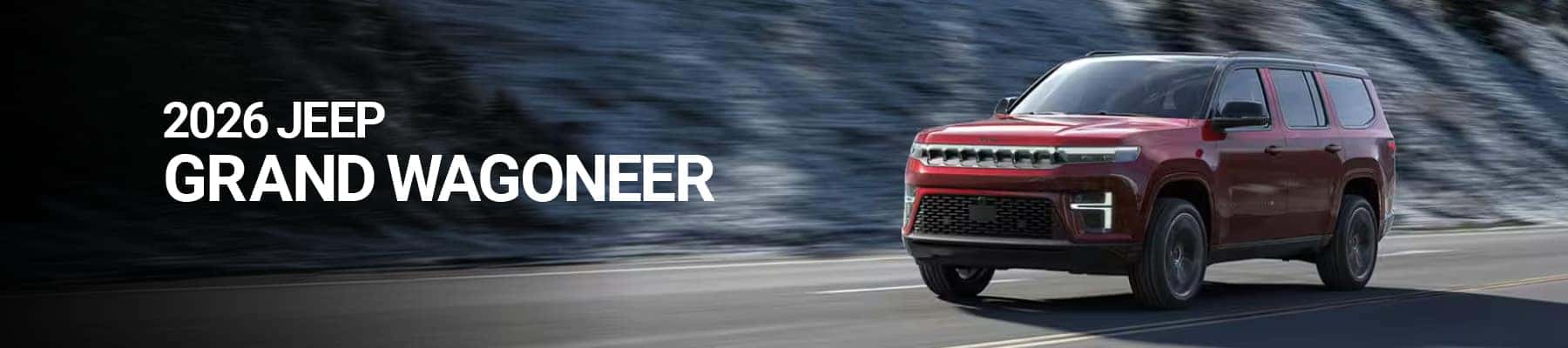 2026 Grand Wagoneer Banner