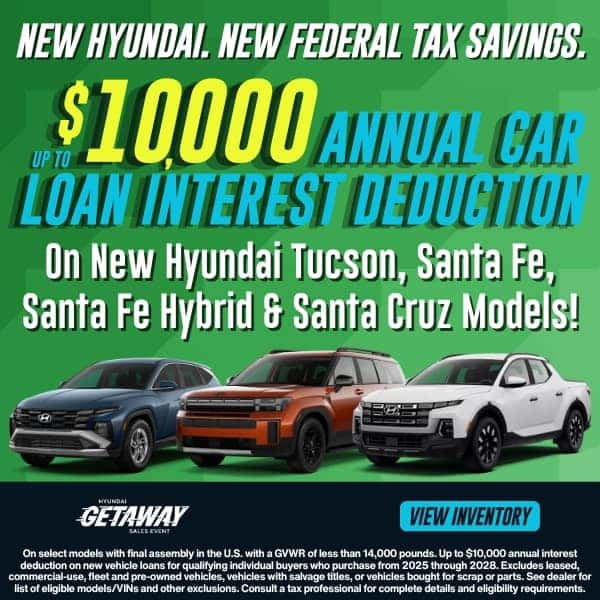 Up to $10,000 Annual Car Loan Interest Deduction on New Hyundais Assembled in the U.S.!