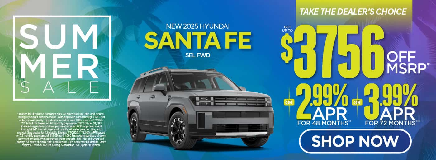 New 2025 Santa Fe SEL FWD "Take the dealer's choice and get up to $3,756 off MSRP* Or 2.99% APR for 48 months** Or 3.99% APR for 72 months***"