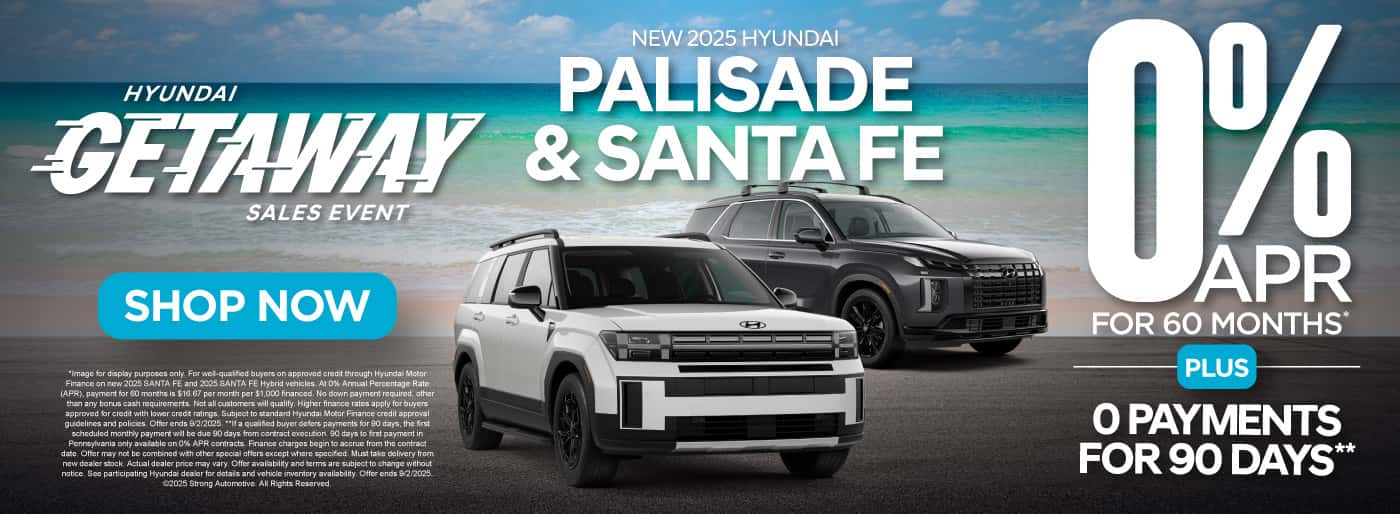 NEW 2025 HYUNDAI PALISADE / SANTA FE "0% for 60* plus 0 Payments for 90-days** (can show Santa Fe and Palisade on graphic)"