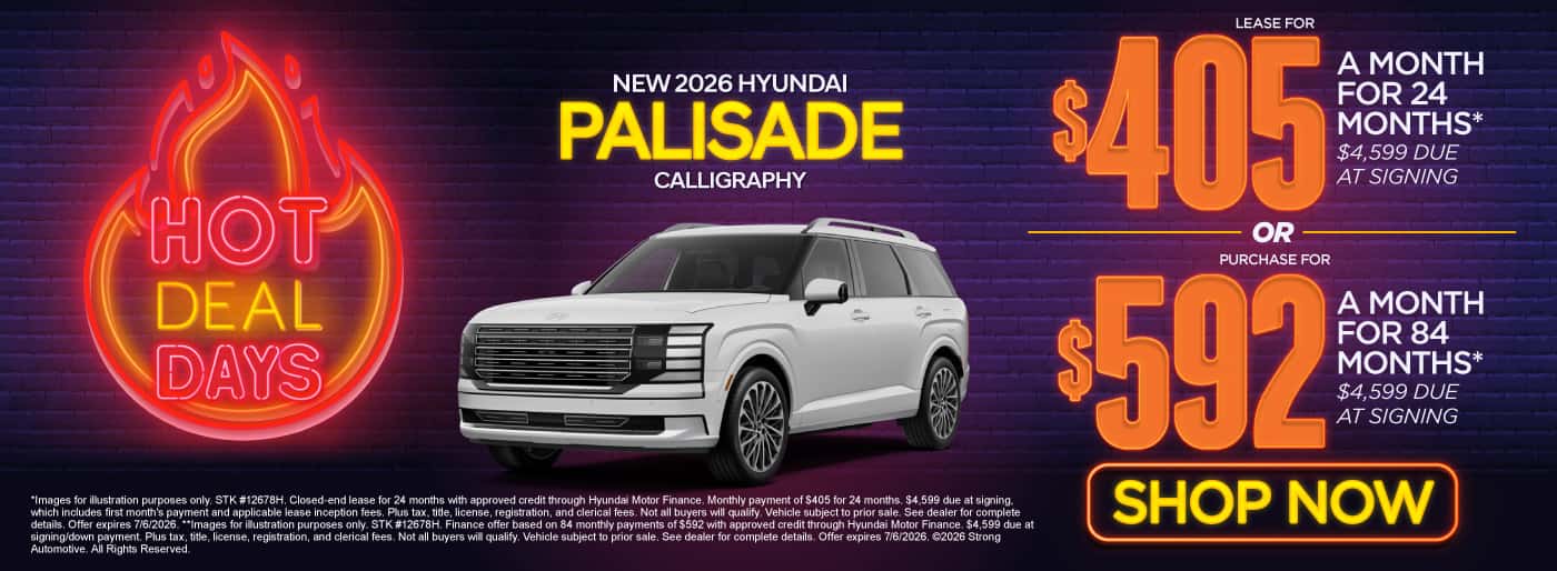 NEW 2026 HYUNDAI PALISADE CALLIGRAPHY LEASE $405 A MONTH / 24 MONTHS* $4,599 DUE AT SIGNING OR PURCHASE FOR $592 A MONTH / 84 MONTHS** $4,599 DUE AT SIGNING