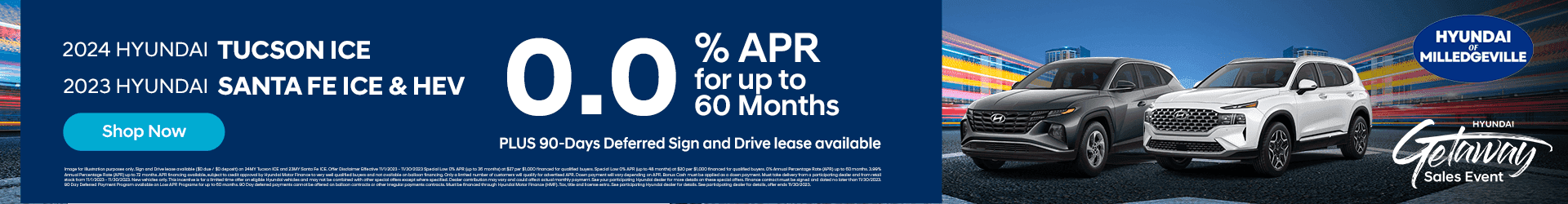 2024 Hyundai Tucson ICE and 2023 Hyundai Santa Fe ICE and HEV 0.0% APR Financing for up to 60 Months PLUS 90-Days Deferred Sign and Drive lease available