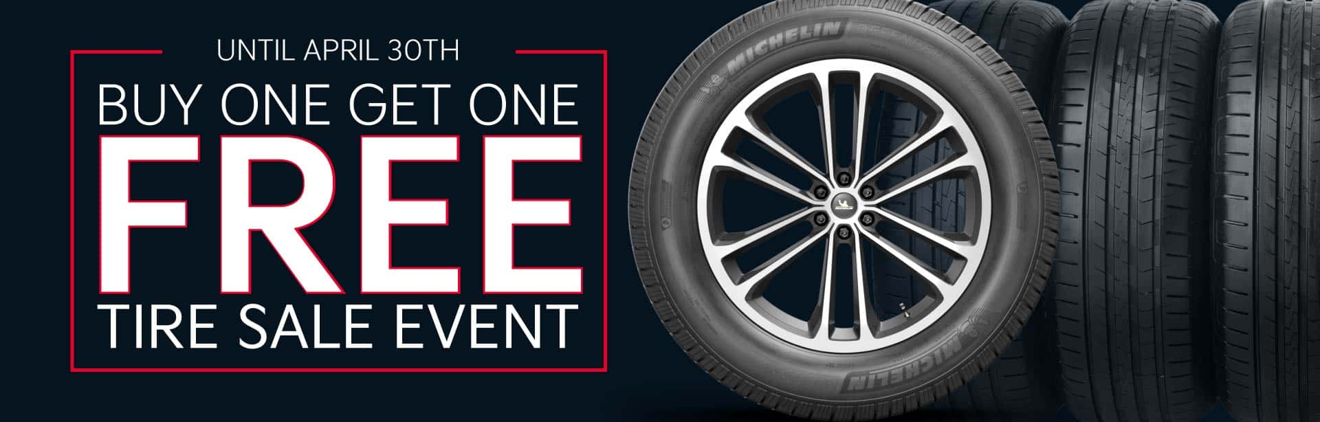 buy one get one free tire sales event until april 30th